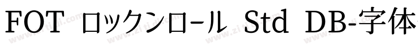 FOT ロックンロール Std DB字体转换